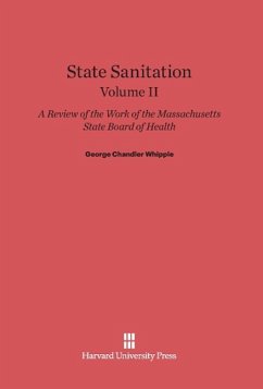 State Sanitation, Volume II - Whipple, George Chandler