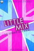 Little Mix - The Ultimate Quiz Book (eBook, PDF)