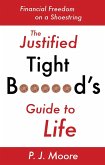 Justified Tight B*****d's Guide to Life (eBook, ePUB)