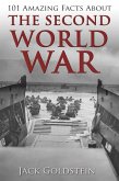 101 Amazing Facts about The Second World War (eBook, ePUB)