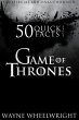 50 Quick Facts About Game of Thrones... - Bild 1