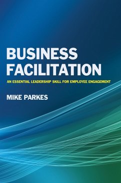 Business Facilitation (eBook, ePUB) - Parkes, Mike