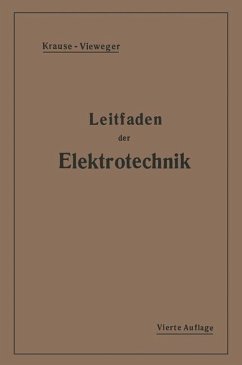 Kurzer Leitfaden der Elektrotechnik - Krause, Rudolf