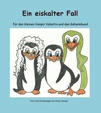 Ein eiskalter Fall für Vampir Valentin und den Geheimbund