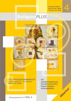 ReligionPLUS - Praxishandbuch Jahrgangsstufe 3/4 - Teil 2 - Schäble, Claudia; Vugt, Thomas van; Eggerl, Hans-Peter