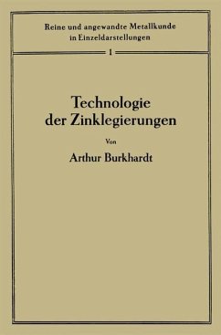Technologie der Zinklegierungen - Burkhardt, Arthur