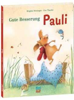 Gute Besserung Pauli - Weninger, Brigitte