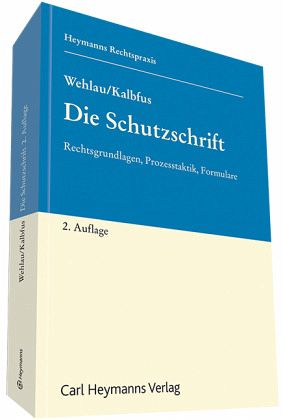 Die Schutzschrift Die Schutzschrift