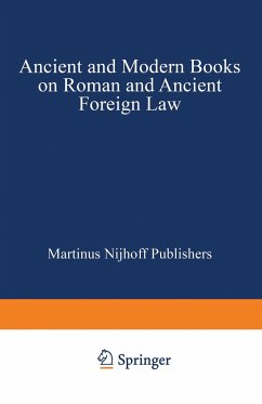 Ancient and Modern Books on Roman and Ancient Foreign Law - Nijhoff, Martinus