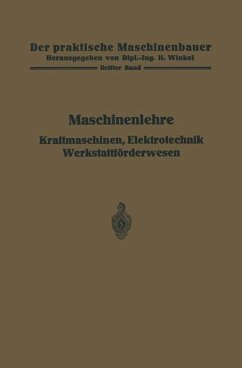 Maschinenlehre, Kraftmaschinen, Elektrotechnik, Werkstattförderwesen