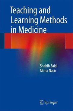 Teaching and Learning Methods in Medicine - Zaidi, Shabih;Nasir, Mona
