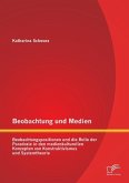 Beobachtung und Medien: Beobachtungspositionen und die Rolle der Paradoxie in den medienkulturellen Konzepten von Konstruktivismus und Systemtheorie