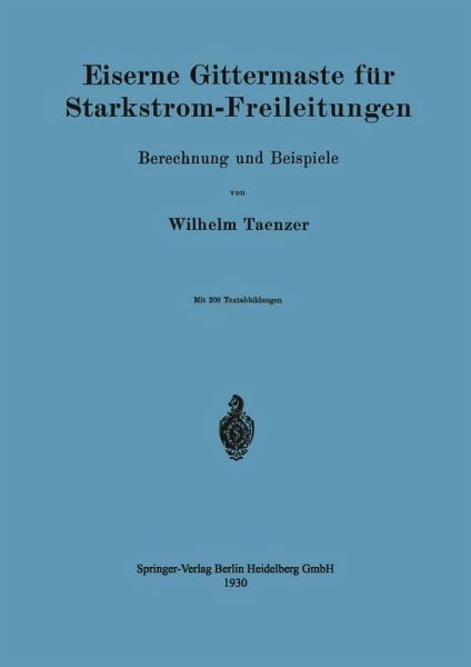 Eiserne Gittermaste für Starkstrom-Freileitungen Eiserne Gittermaste für Starkstrom-Freileitungen