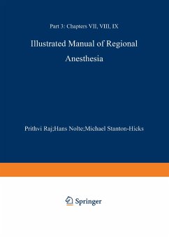 Illustrated Manual of Regional Anesthesia - Rai, P. Prithri;Nolte, Hans;Stanton-Hicks, Michael