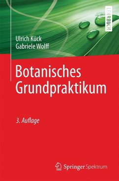 Botanisches Grundpraktikum - Kück, Ulrich;Wolff, Gabriele