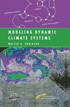 Modeling Dynamic Climate Systems - Robinson, Walter A.