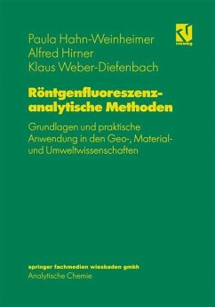 Röntgenfluoreszenzanalytische Methoden - Hirner, Alfred;Weber-Diefenbach, Klaus;Hahn-Weinheimer, Paula