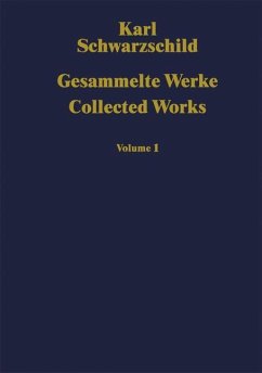 Gesammelte Werke Collected Works - Schwarzschild, Karl