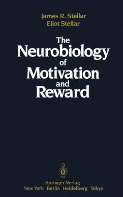 The Neurobiology of Motivation and Reward - Stellar, James; Stellar, James