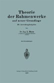 Theorie der Rahmenwerke auf neuer Grundlage Theorie der Rahmenwerke auf neuer Grundlage