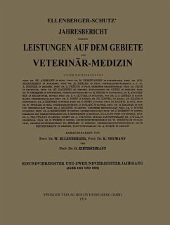 Ellenberger-Schütz¿ Jahresbericht über die Leistungen auf dem Gebiete der Veterinär-Medizin - Ellenberger, Wilhelm;Neumann, K.;Zietzschmann, Otto