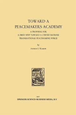 Toward a Peacemakers Academy - Waskow, Arthur I.