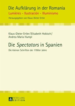 Die «Spectators» in Spanien - Ertler, Klaus-Dieter;Hobisch, Elisabeth;Humpl, Andrea Maria