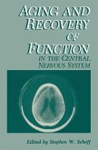 Aging and Recovery of Function in the Central Nervous System Aging and Recovery of Function in the Central Nervous System