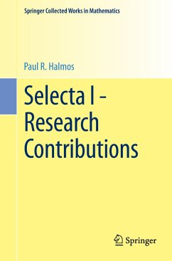 Selecta I - Research Contributions - Halmos, P.R.