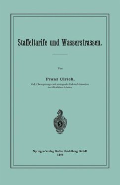Staffeltarife und Wasserstrassen - Ulrich, Franz
