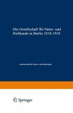 Die Gesellschaft für Natur- und Heilkunde in Berlin 1810¿1910