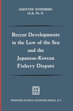 Recent Developments in the Law of the Sea and the Japanese-Korean Fishery Dispute