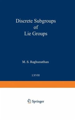 Discrete Subgroups of Lie Groups - Raghunathan, Madabusi S.