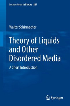 Theory of Liquids and Other Disordered Media - Schirmacher, Walter