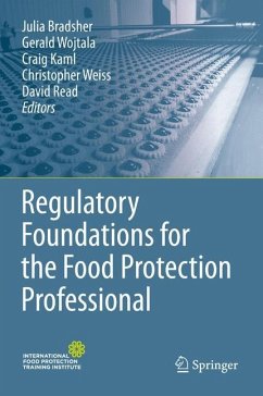 Regulatory Foundations for the Food Protection Professional