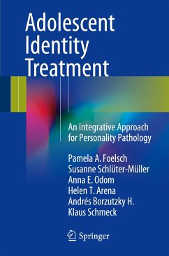 Adolescent Identity Treatment - Foelsch, Pamela A.;Schlüter-Müller, Susanne;Odom, Anna E.