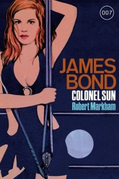 James Bond 007, Colonel Sun - Markham, Robert