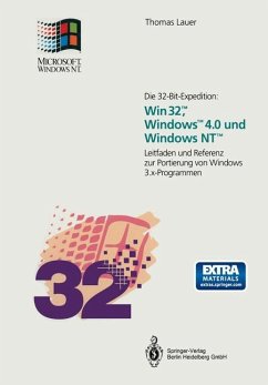 Die 32-Bit-Expedition: Win32¿, Windows¿4.0 und Windows NT¿