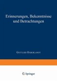 Erinnerungen Bekenntnisse und Betrachtungen