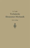 Technische Elementar-Mechanik