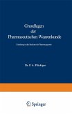 Grundlagen der Pharmaceutischen Waarenkunde Grundlagen der Pharmaceutischen Waarenkunde