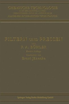 Filtern und Pressen zum Trennen von Flüssigkeiten und Festen Stoffen - Bühler, Friedrich Adolf