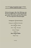 Untersuchungen über die Wirkung von Veritol auf Blutdruck und Pulszahl bei gesunden Menschen und bei Menschen mit chirurgischen Erkrankungen Untersuchungen über die Wirkung von Veritol auf Blutdruck und Pulszahl bei gesunden Menschen und bei Menschen mit chirurgischen Erkrankungen