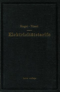 Die Elektrizitätstarife - Siegel, Gustav;Nissel, Hans