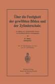 Über die Festigkeit der gewölbten Böden und der Zylinderschale