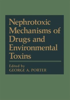 Nephrotoxic Mechanisms of Drugs and Environmental Toxins - Porter, George A.