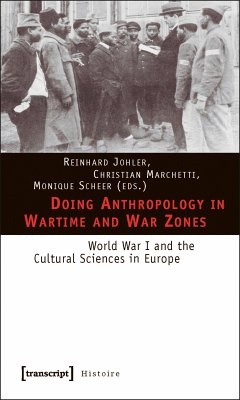 Doing Anthropology in Wartime and War Zones (eBook, PDF)