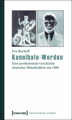 Kannibale-Werden (eBook, PDF) - Bischoff, Eva