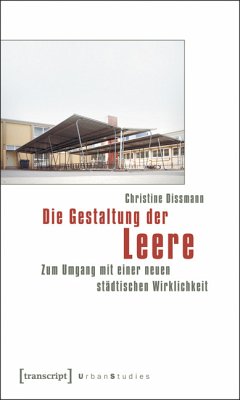 Die Gestaltung der Leere (eBook, PDF) - Dissmann, Christine