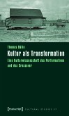 Kultur als Transformation (eBook, PDF)